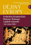Dějiny Evropy 1 Evropa starověku - Jarmila Bednaříková, Michal Habaj, Markéta Melounová