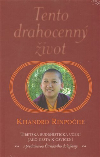 Tento drahocenný život - Khandro Rinpočhe