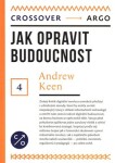 Jak opravit budoucnost