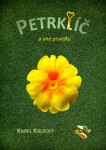Petrklíč - Karel Kalecký