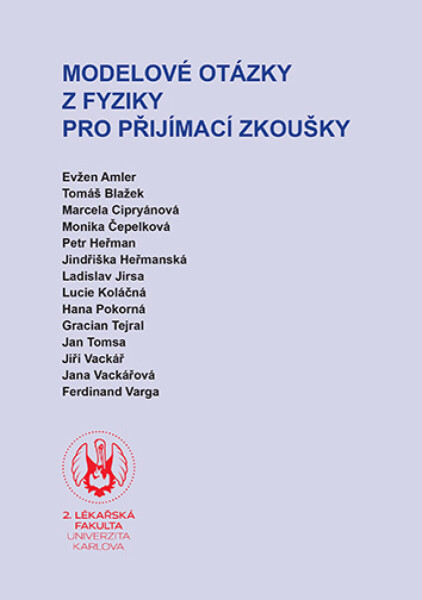 Modelové otázky z fyziky pro přijímací zkoušky - kolektiv autorů
