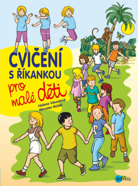 Cvičení s říkankou pro malé děti - Helena Vévodová