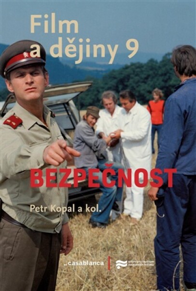 Film a dějiny 9 - Bezpečnost - Petr Kopal
