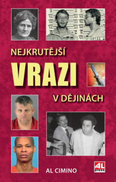 Nejkrutější vrazi v dějinách - Al Cimino - e-kniha