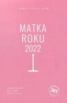 Matka roku 2022