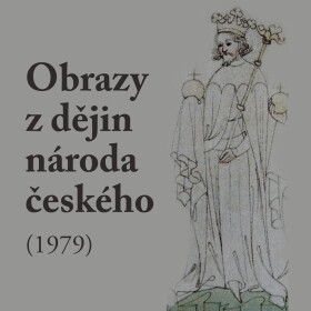 Obrazy z dějin národa českého (1979) - Vladislav Vančura - audiokniha