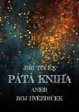 Pátá kniha aneb Roj hvězdiček