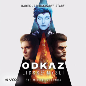 Odkaz lidské mysli - Radek Starý - audiokniha