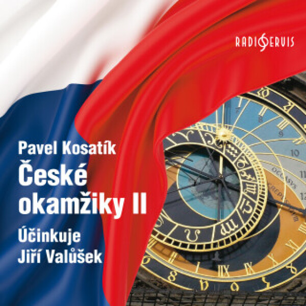 České okamžiky II - Pavel Kosatík, Jiří Valúšek - audiokniha