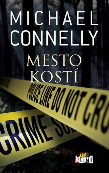 Mesto kostí (e-kniha) - Michael Connelly