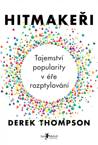 Hitmakeři - Derek Thompson