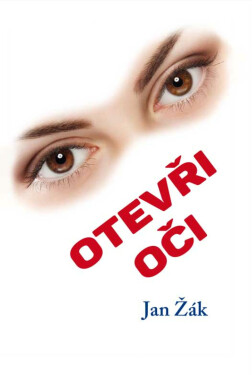 Otevři oči - Jan Žák