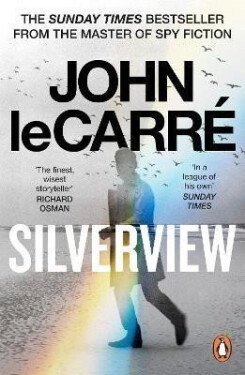 Silverview, 1. vydání - John le Carré