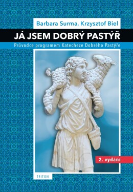 Já jsem Dobrý Pastýř, 2. vydání - Krysztof Biel