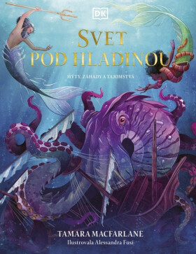 Svet pod hladinou (slovensky) - Tamara Macfarlane