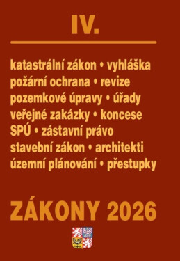 Zákony IV 2026 Stavebnictví, půda - Stavební zákon, katastrální zákon