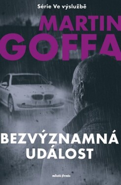 Ve výslužbě - Bezvýznamná událost