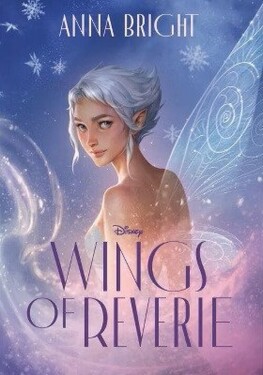 Disney Wings of Reverie - Anna Brightová