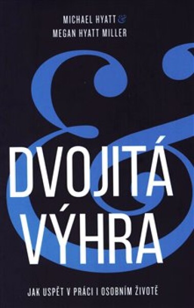 Dvojitá výhra Michael Hyatt, Hyatt,