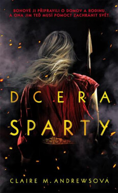 Dcera Sparty - Claire M. Andrewsová