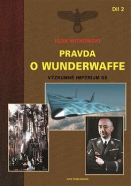 Pravda Wunderwaffe Igor Witkowski