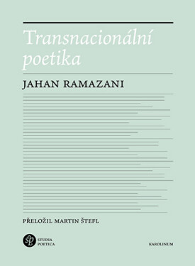 Transnacionální poetika - Jahan Ramazani