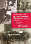 Diplomatické vztahy Československa USA Milada Polišenská