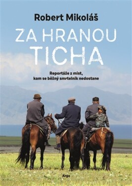 Za hranou ticha - Robert Mikoláš
