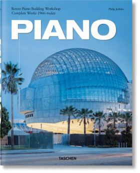 Piano. Complete Works 1966–Today. 2021 Edition - Philip Jodidio