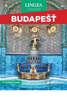 Budapešť Víkend kolektiv autorů