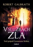 V službách zla - Robert Galbraith