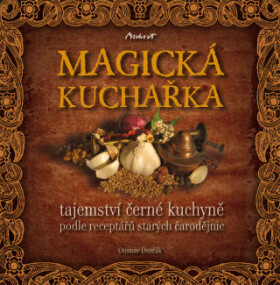 Magická kuchařka - Otomar Dvořák - e-kniha