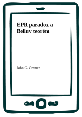 EPR paradox a Belluv teorém - John G. Cramer