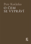 čem se vypráví Petr Koťátko