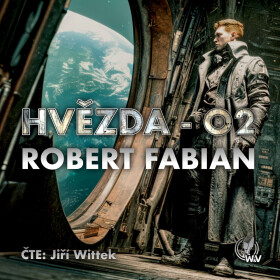 Hvězda-02 - Robert Fabian - audiokniha