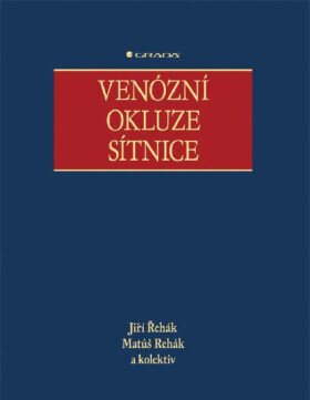 Venózní okluze sítnice - Jiří Řehák, Matúš Rehák