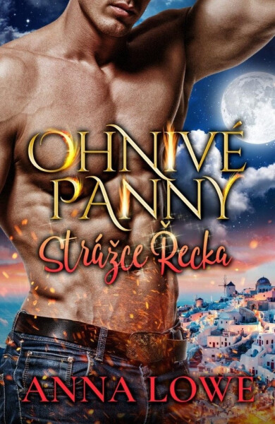 Ohnivé panny 8 - Strážce Řecka - Anna Lowe