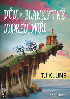 Dům v blankytně modrém moři - TJ Klune