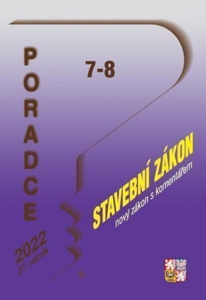 Poradce 7-8/2022 Nový Stavební zákon s komentářem, Liniový zákon - Jiří Plos