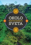 Okolo sveta 8 - Martin Navrátil