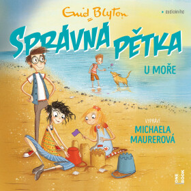 SPRÁVNÁ PĚTKA u moře - Enid Blyton - audiokniha