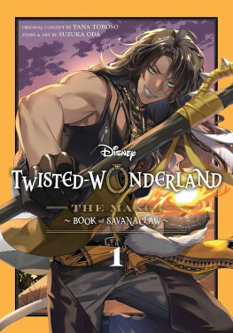 Disney Twisted-Wonderland: The Manga - Book of Savanaclaw, Vol. 1 - Yana Toboso
