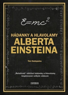 Hádanky a hlavolamy Alberta Einsteina - Tim Dedopulos