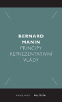 Principy reprezentativní vlády - Manin Bernard - e-kniha