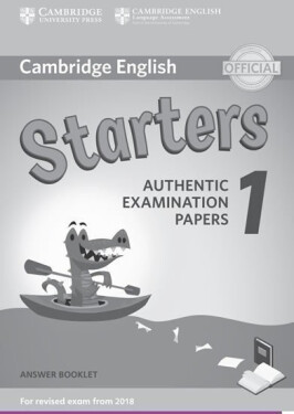 Cambridge English Starters 1 for Revised Exam from 2018 Answer Booklet - Kolektiv autorú