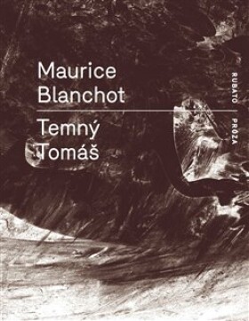 Temný Tomáš Maurice Blanchot