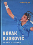 Novak Djokovič - Dominic Bliss