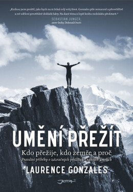 Umění přežít - Laurence Gonzales