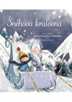 Sněhová královna, 1. vydání - Hans Christian Andersen