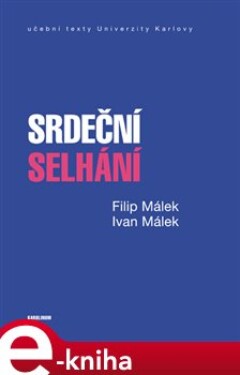 Srdeční selhání - Filip Málek, Ivan Málek e-kniha
